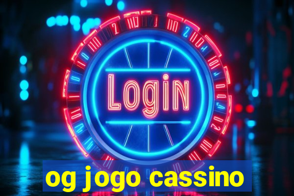 og jogo cassino